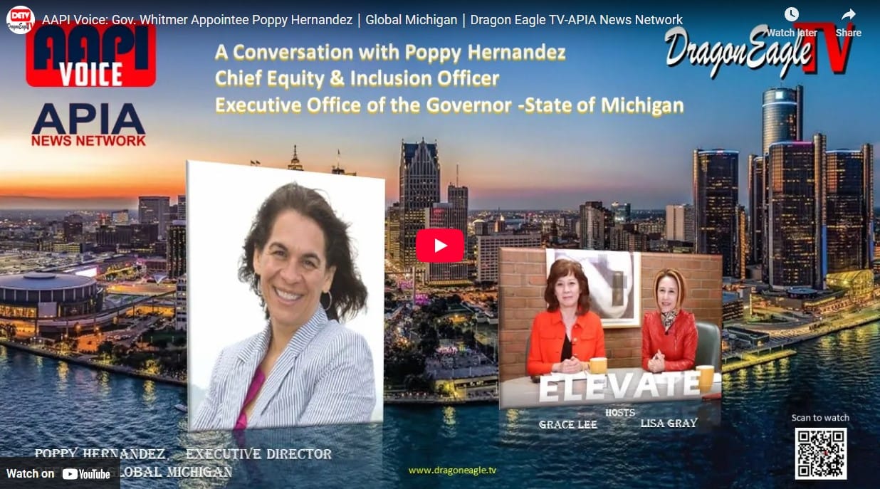 A Conversation with Poppy Hernandez, Executive Director, Office of Global Michigan Chief Equity & Inclusion Officer - Executive Office of the Governor -State of Michigan